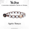 Yeshe - Bracciale benedetto ispirato al Buthan - Agata Bianca