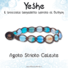 Yeshe - Bracciale benedetto ispirato al Buthan - Agata Striata Celeste